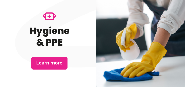 Hygiene & PPE